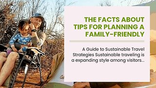 The Facts About Tips for planning a family-friendly vacation Uncovered