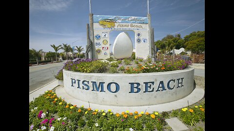 Pismo Beach, CA - Summer 2022