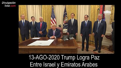 Archivo 13-AGO-2020 Trump Logra Paz Entre Israel y Emiratos Arabes Unidos