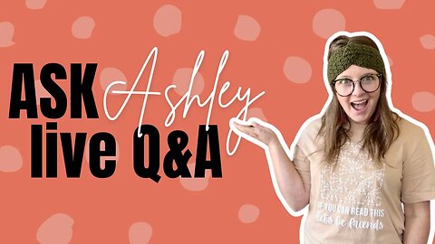 Ask Ashley - Episode 40 - Crochet Business Chat