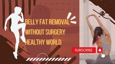 Ultimate Guide: How to Melt Belly Fat Naturally | No Surgery Required