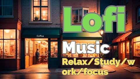 Lofi hip hop radio - Coffee chill beats to relax/study/work/focus