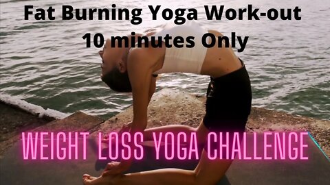 10 Minutes Yoga Workout For Fat Burning Within 15 Days With Music #yoga #weightloss #fatburning