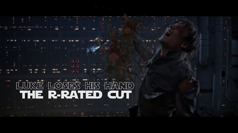 LUKE LOSES HIS HAND - R RATED CUT