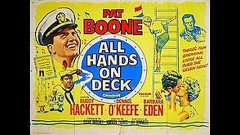 All Hands On Deck'1961 Pat Boone, Barbara Eden, Comedy Classic.
