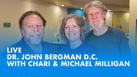 Dr. B with Chari & Michael Milligan - What if Chiropractic WORKS?