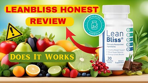 LeanBliss Review: Does It Really Work? Weight Loss Supplement Truth Revealed! #LeanBlissReview