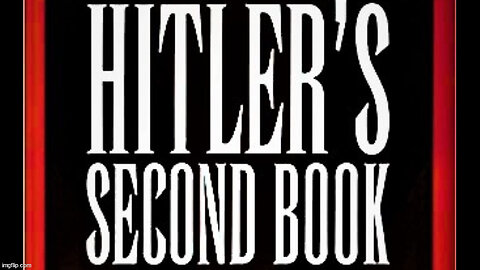 Hitler's Second Book - Chapter 1 - War and Peace in the Struggle for Survival