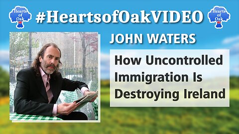 John Waters - How Uncontrolled Immigration Is Destroying Ireland