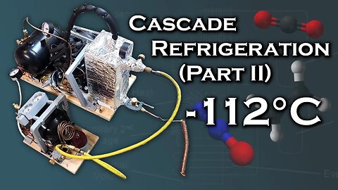 DIY Cascade Refrigeration System (Part II)