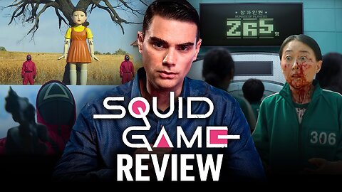 Ben Shapiro Reviews “Squid Game”