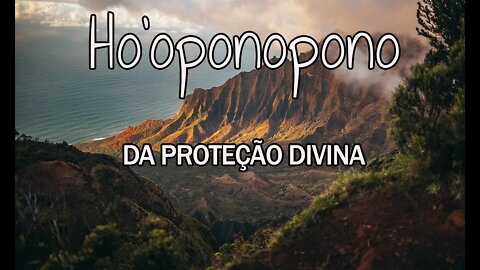 Ho'oponopono da Proteção Divina - ESCUTE DORMINDO