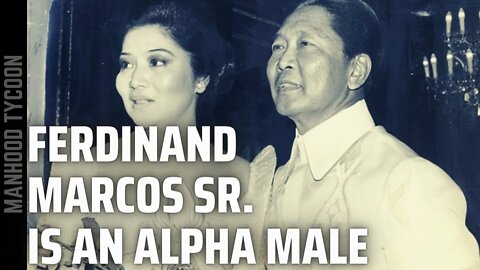 Mga pwedeng matutunan bilang isang lalake sa dating presidente Ferdinand Marcos Sr