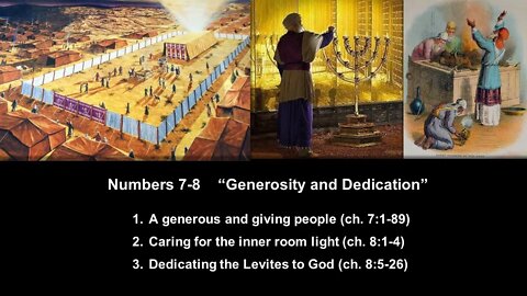 Numbers 7-8 “Generosity and Dedication” - Calvary Chapel Fergus Falls