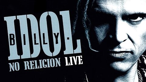 Speak The Truth, Shame The Devil: 1993 No Religion Tour – Billy Idol | Just a Stop on the Train in the "Journey" of the Dissolution of Religion (More a "Realization" Which IS the Journey)