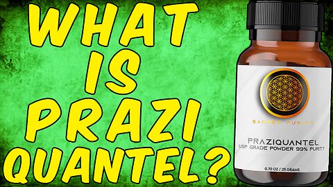 What Is Praziquantel?