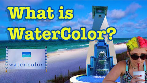 WHAT IS WATERCOLOR FLORIDA ON 30A? PART 1 OF 2: EPISODE 7