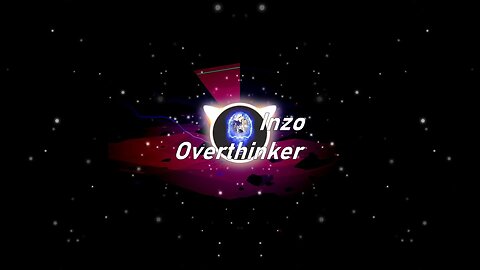 Inzo | Overthinker (Lyrics)