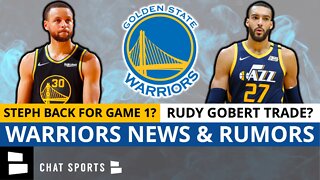 Warriors Trade Rumors Around Rudy Gobert + Steph Curry ON TRACK For Game 1