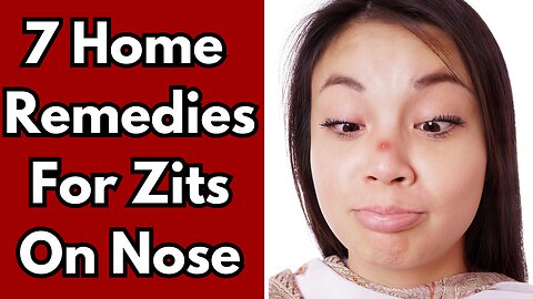 7 Home Remedies For Zits On Nose