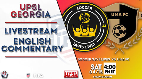 Soccer Saves Lives SSL v. UMA FC | UPSL Georgia Division One | April 15, 2023