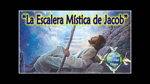 271. "La Escalera Mística de Jacob"