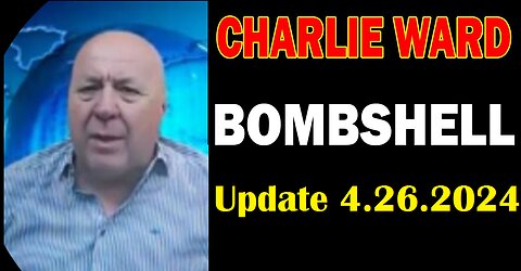 Charlie Ward Update Video 4.26.24 - Charlie Ward Important Update.
