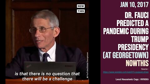 Jan 10, 2017: Dr. Fauci Predicted a Pandemic during Trump presidency (from NowThis) at Georgetown