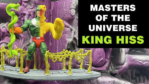 King Hiss - Masters of the Universe Origins - Unboxing and Review