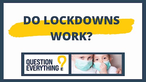 Do Lockdowns Work?