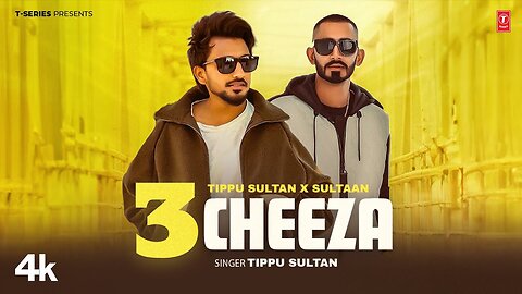 new song 2024 , 3 CHEEZA (Official Video) | Tippu Sultan | Sultaan | Latest Punjabi Songs 2024