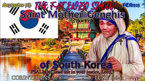FES103 | Saint Mother Genghis of South Korea | Happy Labor Day!