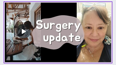 Surgery update
