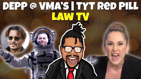 Depp at the VMA's | TYT Red Pilled | Rappers Admit to Crimes in Songs | She-Hulk