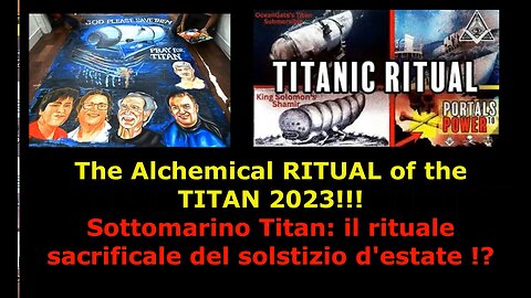 Sottomarino Titan: il rituale sacrificale del solstizio d'estate