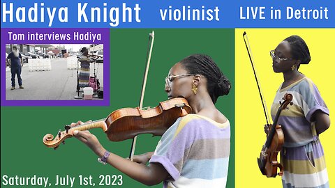 🎻🎼 Hadiya Knight plays LIVE acoustic violin in Detroit's Eastern Market — Saturday, July 1st, 2023