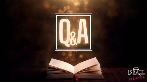 Bible Q&A 04/13/2024