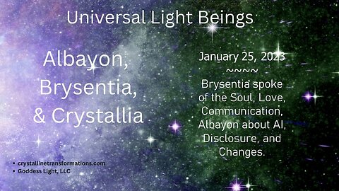 Brysentia spoke of the Soul, Love, Communication, Albayon about AI, Disclosure, - January 25, 2023