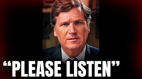 Tucker Carlson SHOCK "Watch NOW before they silence me"