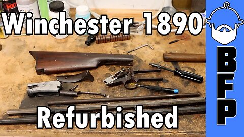 Winchester 1890- Restoration and Reblue
