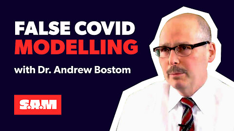 Dr. Andrew Bostom — On the false Covid-19 modelling that led to lockdowns and mandates