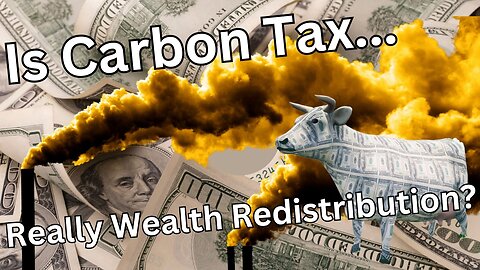 Is Carbon Tax Green? Or For MOVING The GREEN?