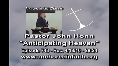 #743 AIFGC – John Honn – “Anticipating Heaven”