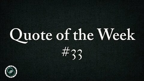Quote of the Week | #33 | The World of Momus Podcast