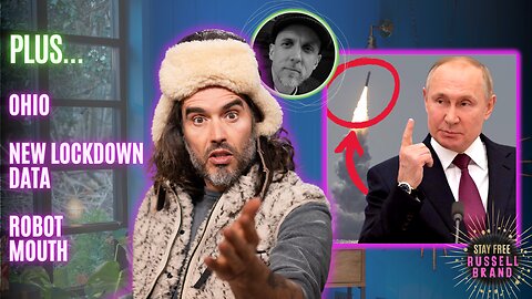 Wait... Putin Says He'll Nuke! Why Is No One Reporting This?!! - #086 - Stay Free With Russell Brand