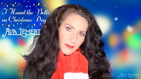 Ava Lemert - I Heard the Bells on Christmas Day 4K 2020