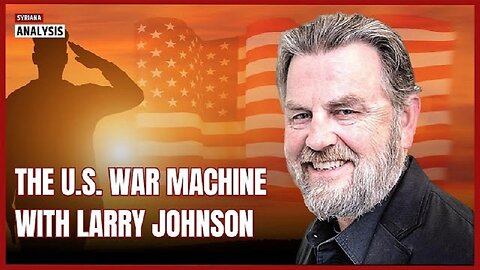 The American War Machine: Kevork Almassian Interviews Larry C. Johnson