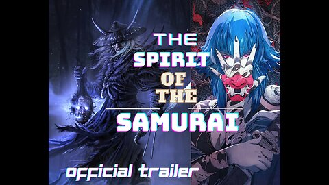 The Spirit of the Samurai - Official Trailer | Future Games Show 2023 - Joy Funny Factory