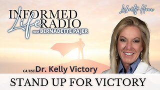 Informed Life Radio 03-29-24 Liberty Hour - Stand Up for Victory