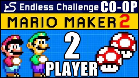 CO-OP ENDLESS CHALLENGE? | 2-Player Mario Maker 2 | Part 1 | The Basement